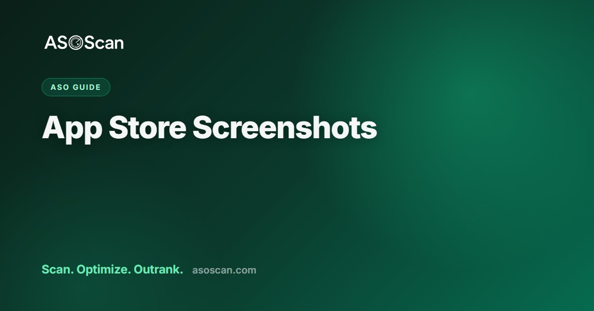 App Store Screenshots: The Ultimate Guide to Size, Design & Conversion (2026)